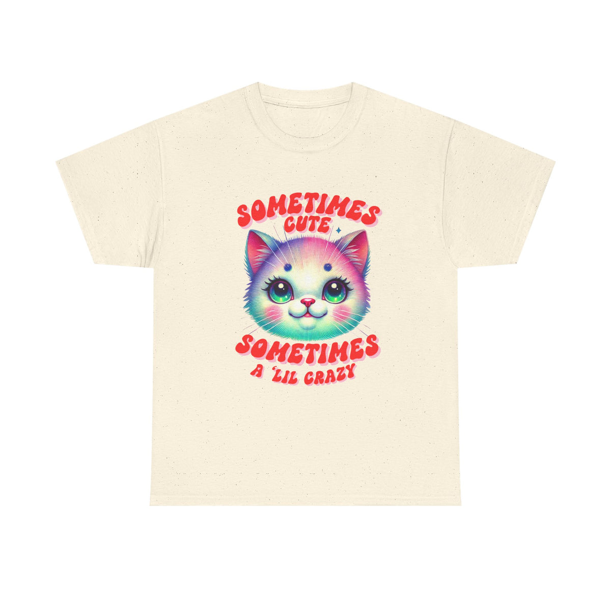 Sometimes Cute Sometimes Crazy Cat Tee by Electrik Land