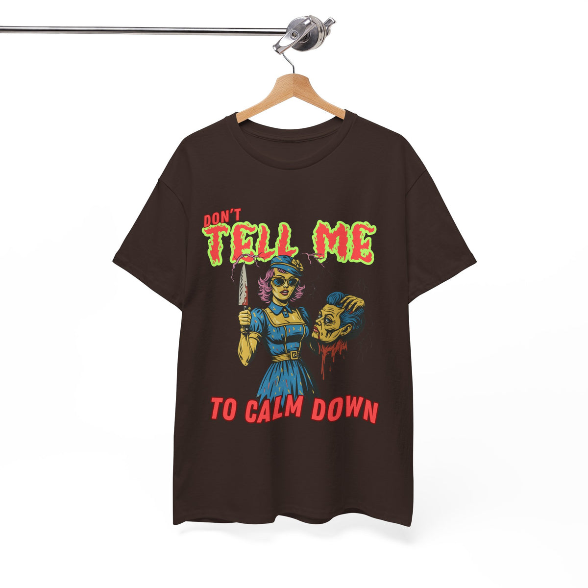 Don’t Tell Me To Calm Down Retro Horror T-Shirt by Electrik Land.