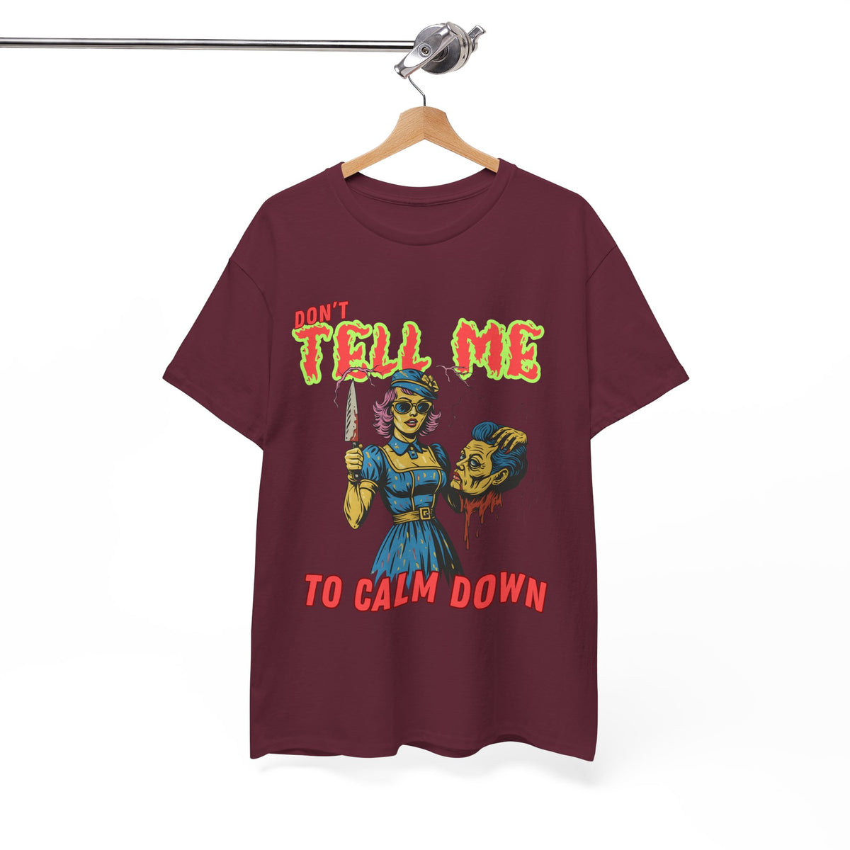 Don’t Tell Me To Calm Down Retro Horror T-Shirt by Electrik Land.