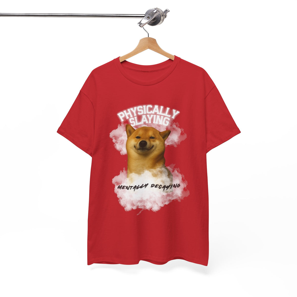 Physically Slaying Mentally Decaying Dog Tee by Electrik Land
