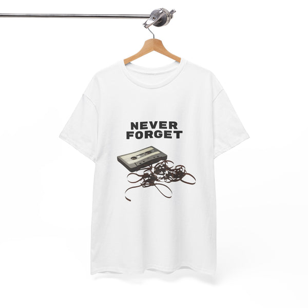 Never Forget Cassette Tape  - Unisex T-shirt