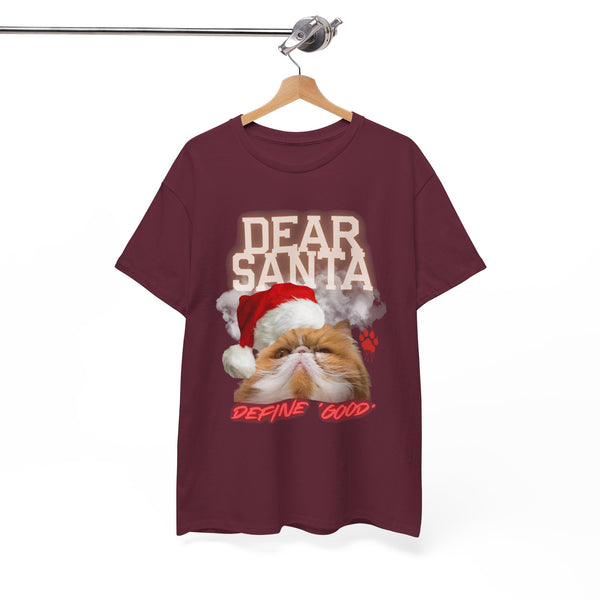 Dear Santa Define Good Cat Tee by Electrik Land