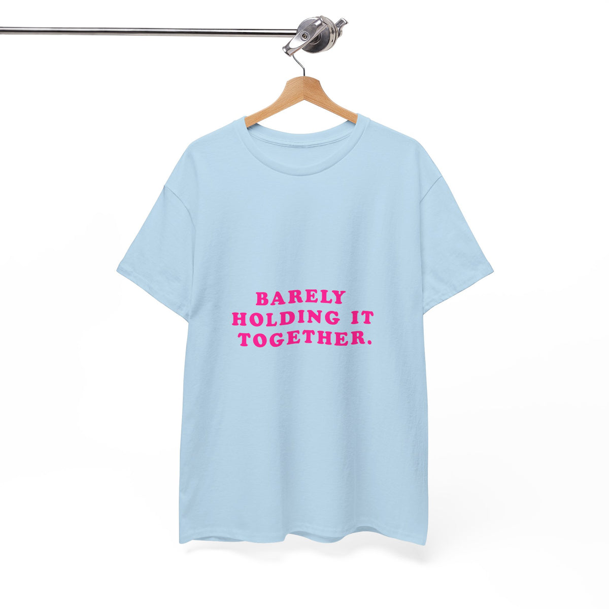Barely Holding It Together – Statement T-Shirt by Electrik Land