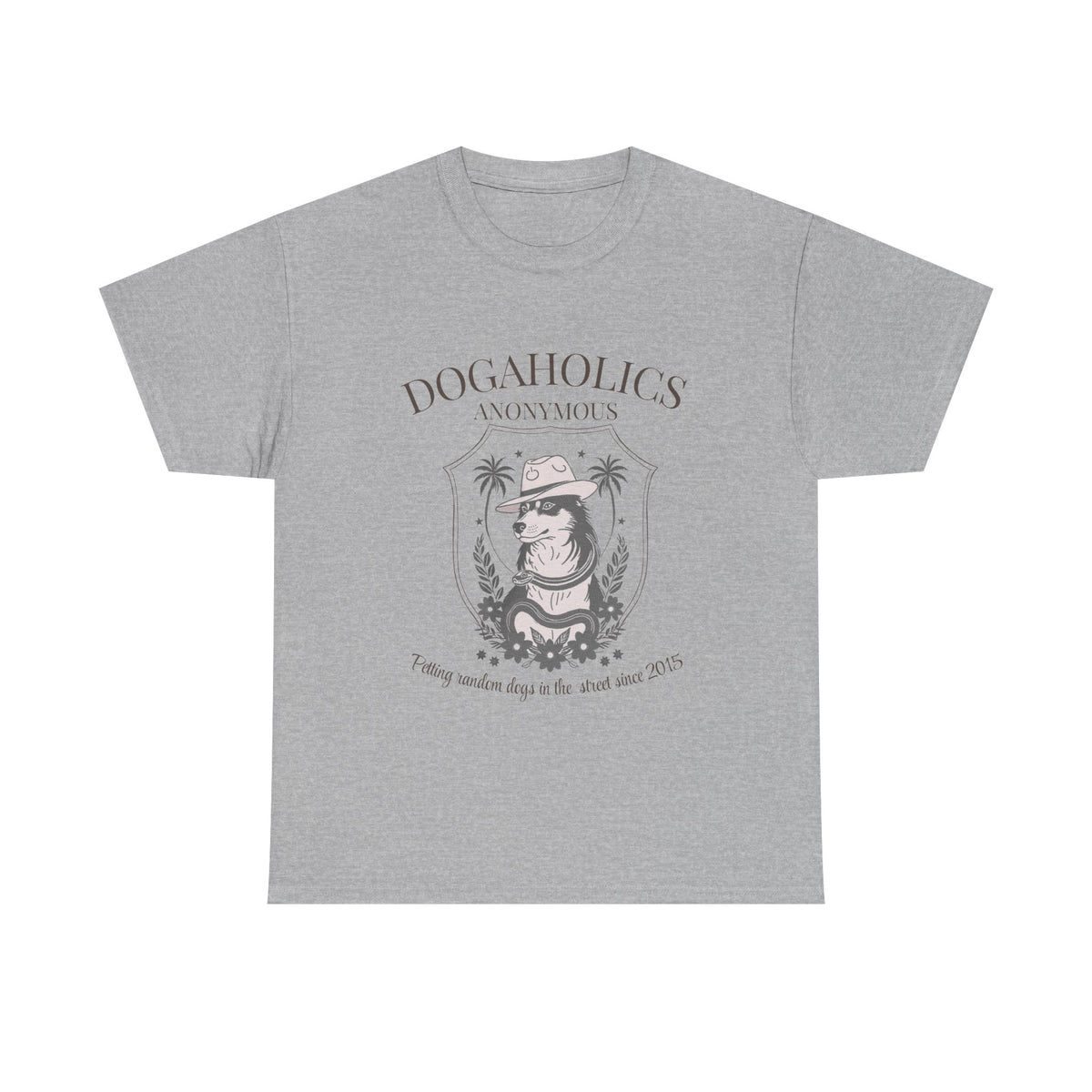 Dogaholics Anonymous - Unisex T-shirt