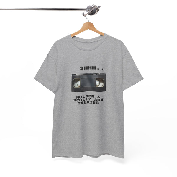 Shhh Mulder & Scully Are Talking  - Unisex T-shirt