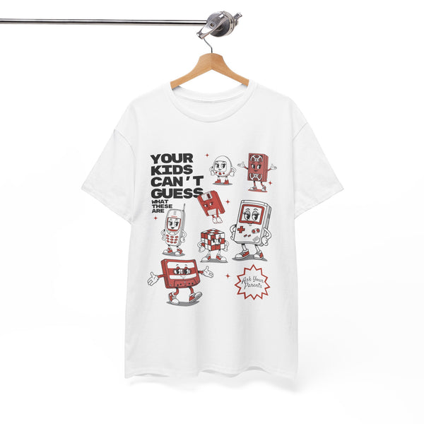 Your Kids Can't Guess Retro Objects  | Unisex T-shirt
