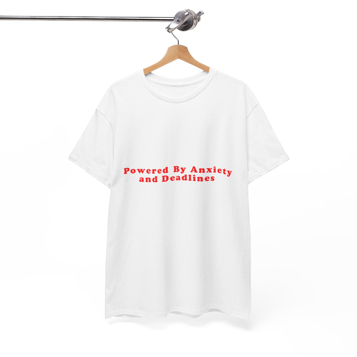 Powered By Anxiety And Deadlines – Statement T-Shirt by Electrik Land