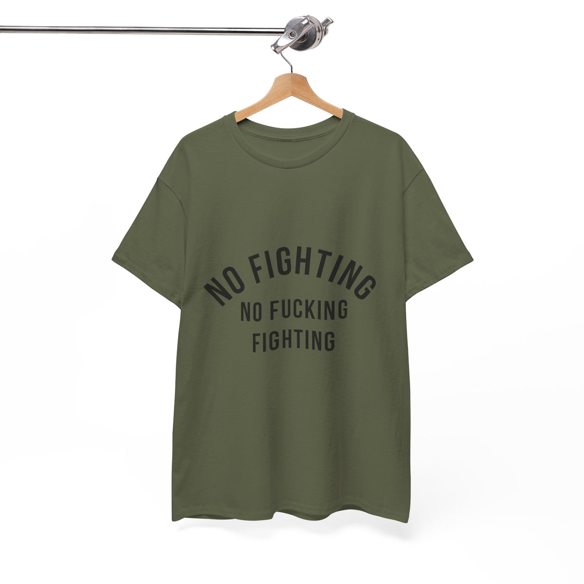 No Fighting, No Fucking Fighting T-Shirt