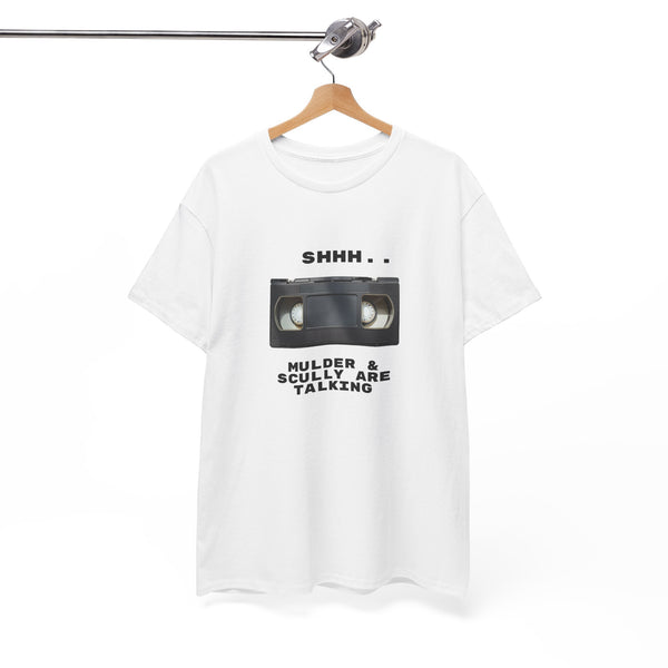 Shhh Mulder & Scully Are Talking  - Unisex T-shirt