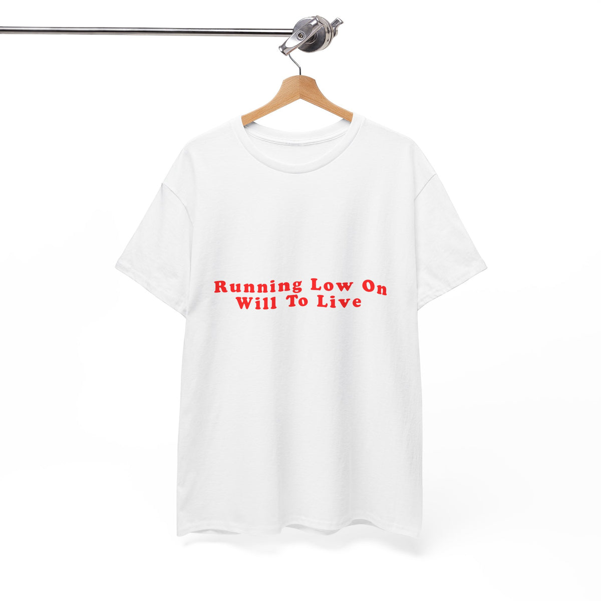 Running Low On Will To Live – Statement T-Shirt by Electrik Land