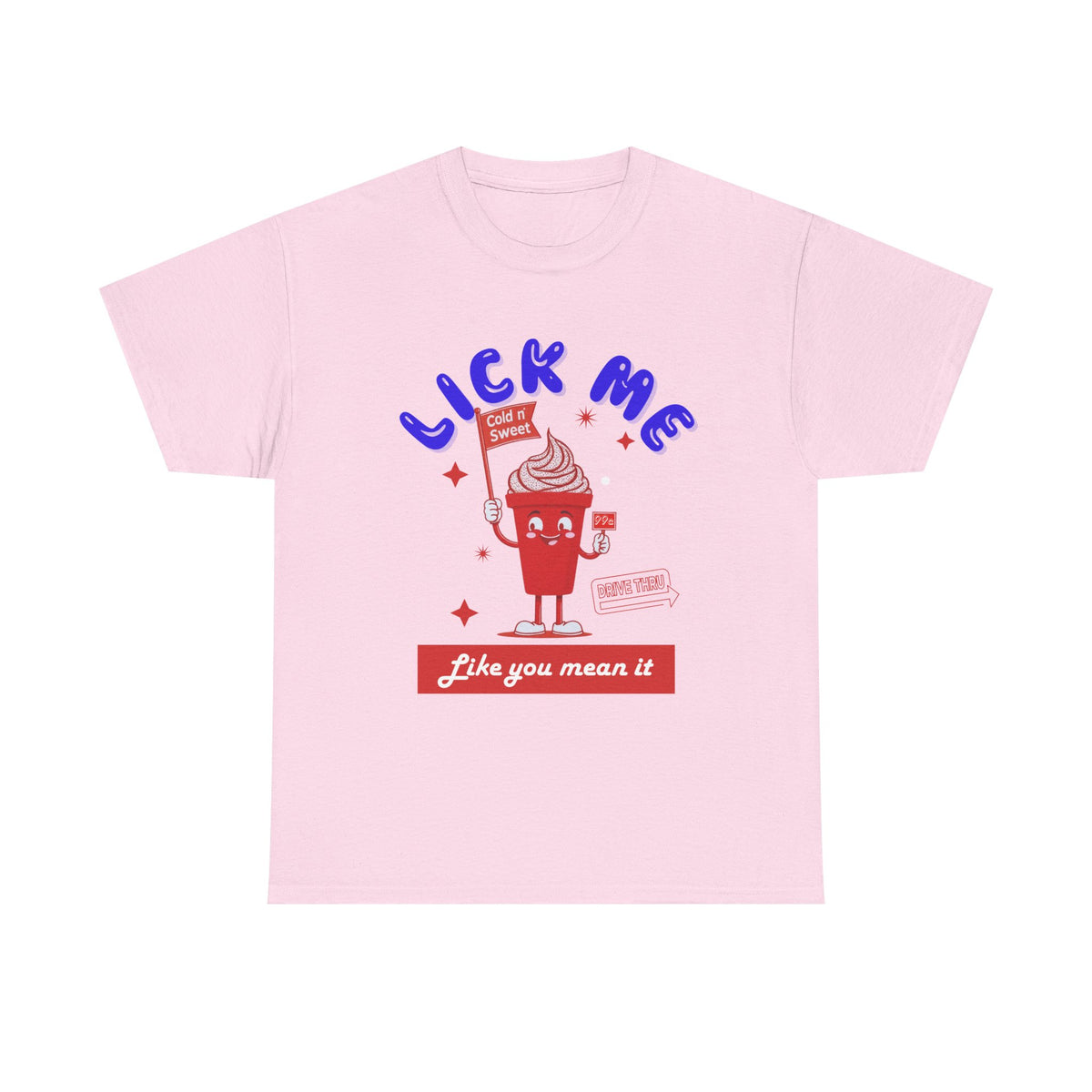 Lick Me Like You Mean It Retro Ice Cream - Unisex T-shirt