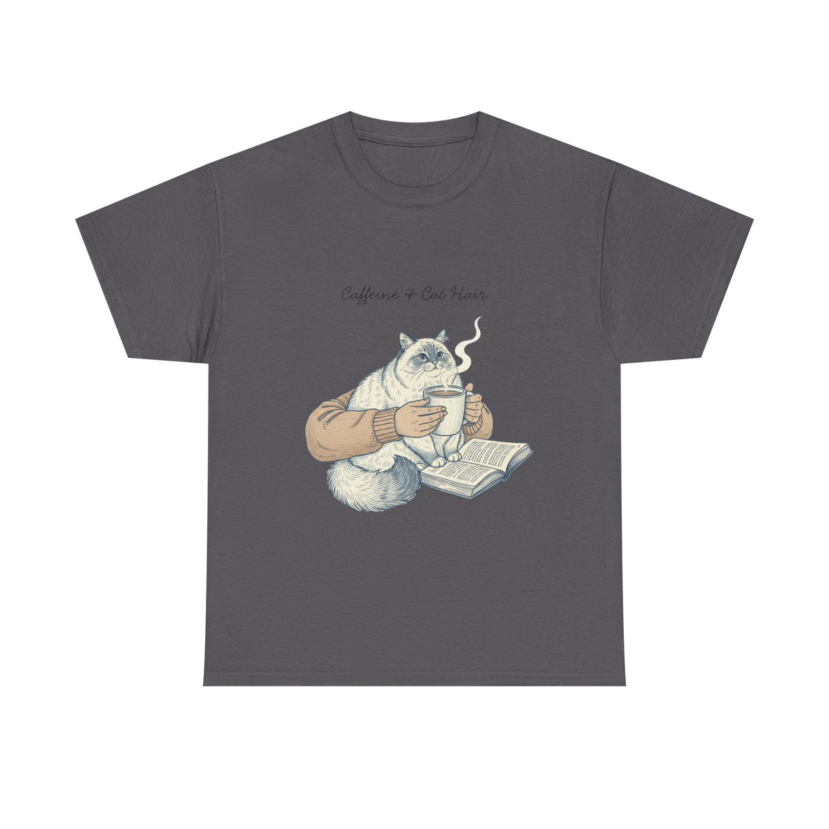 Caffeine And Cat Hair  - Unisex T-shirt