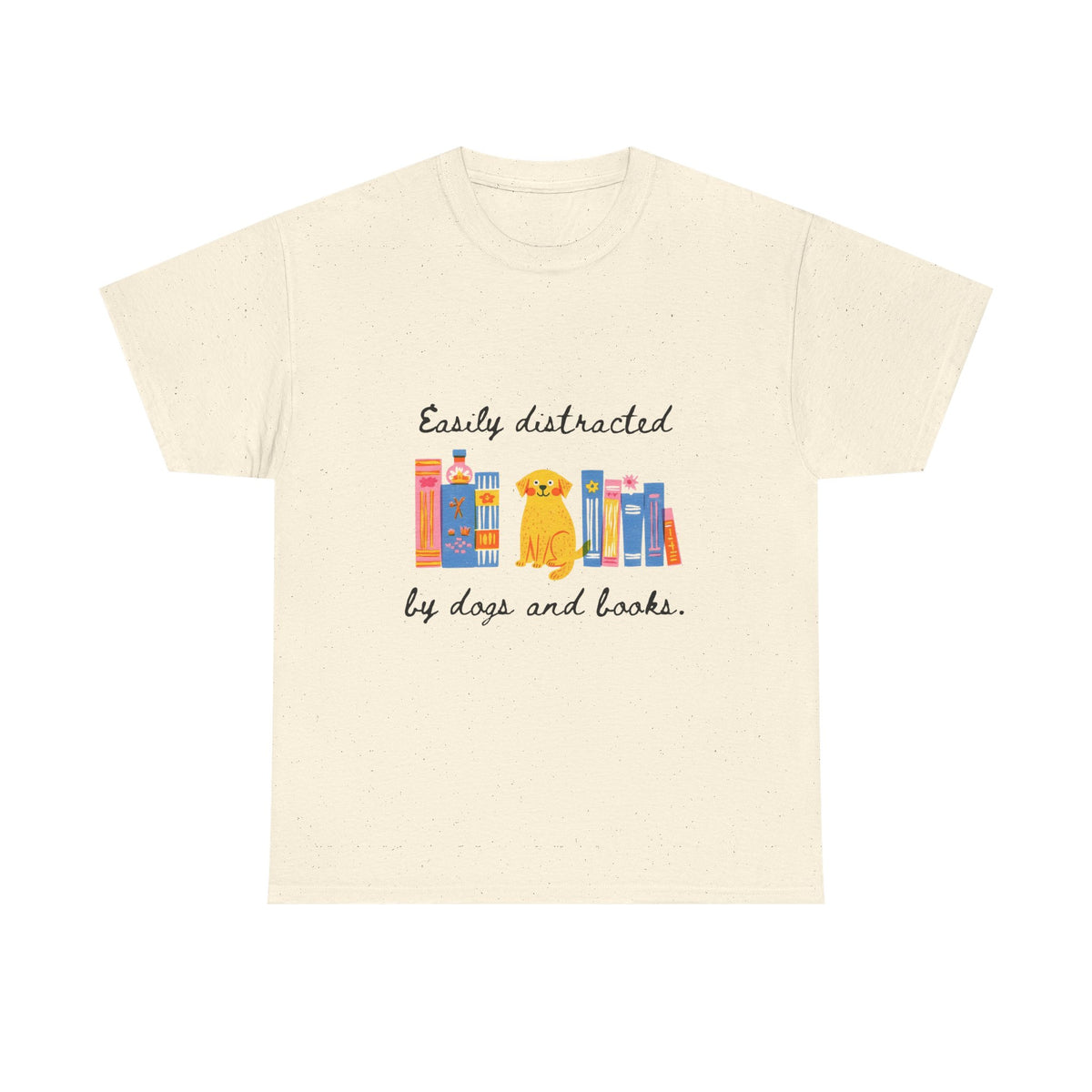 Easily Distracted by Dogs & Books |  Unisex T-shirt