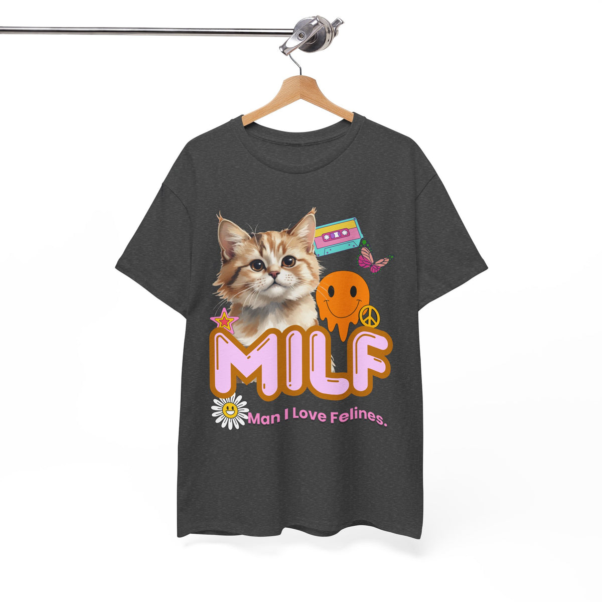 Copy of MILF Man I Love Felines - Unisex T-shirt