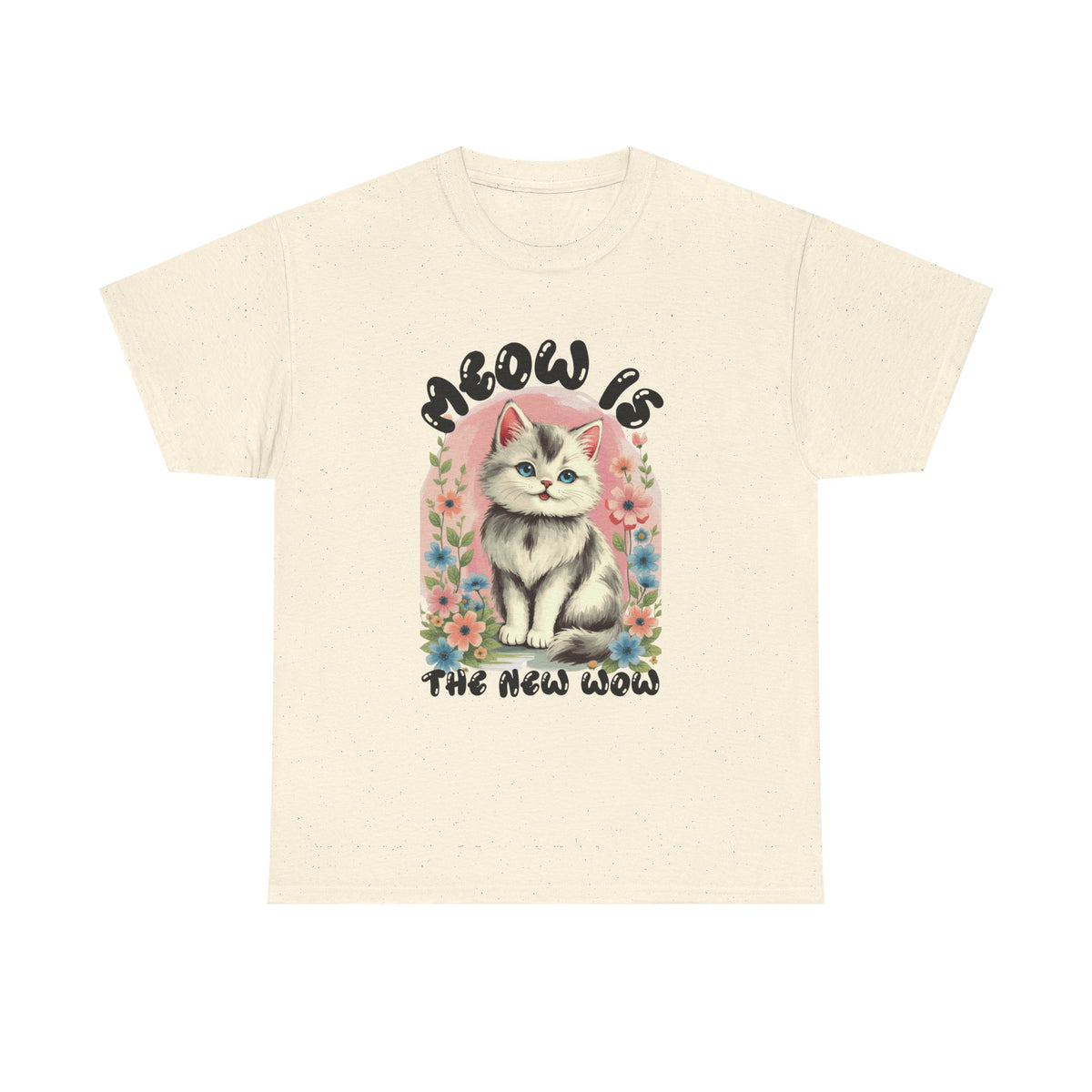 Meow Is The New Wow /Bubble |  Unisex T-shirt