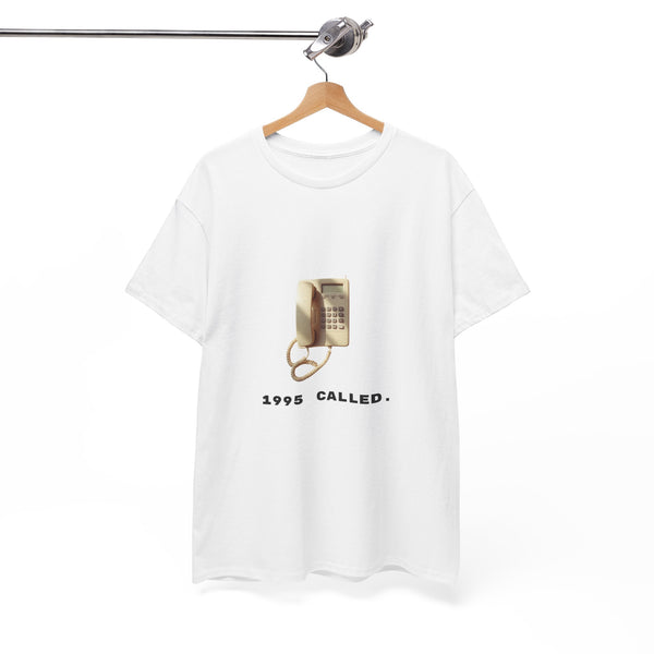 1995 Called - Unisex T-shirt