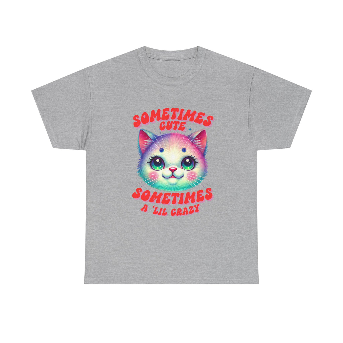 Sometimes Cute Sometimes Crazy Cat Tee by Electrik Land