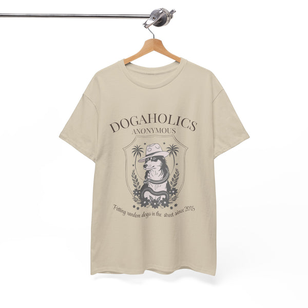 Dogaholics Anonymous - Unisex T-shirt