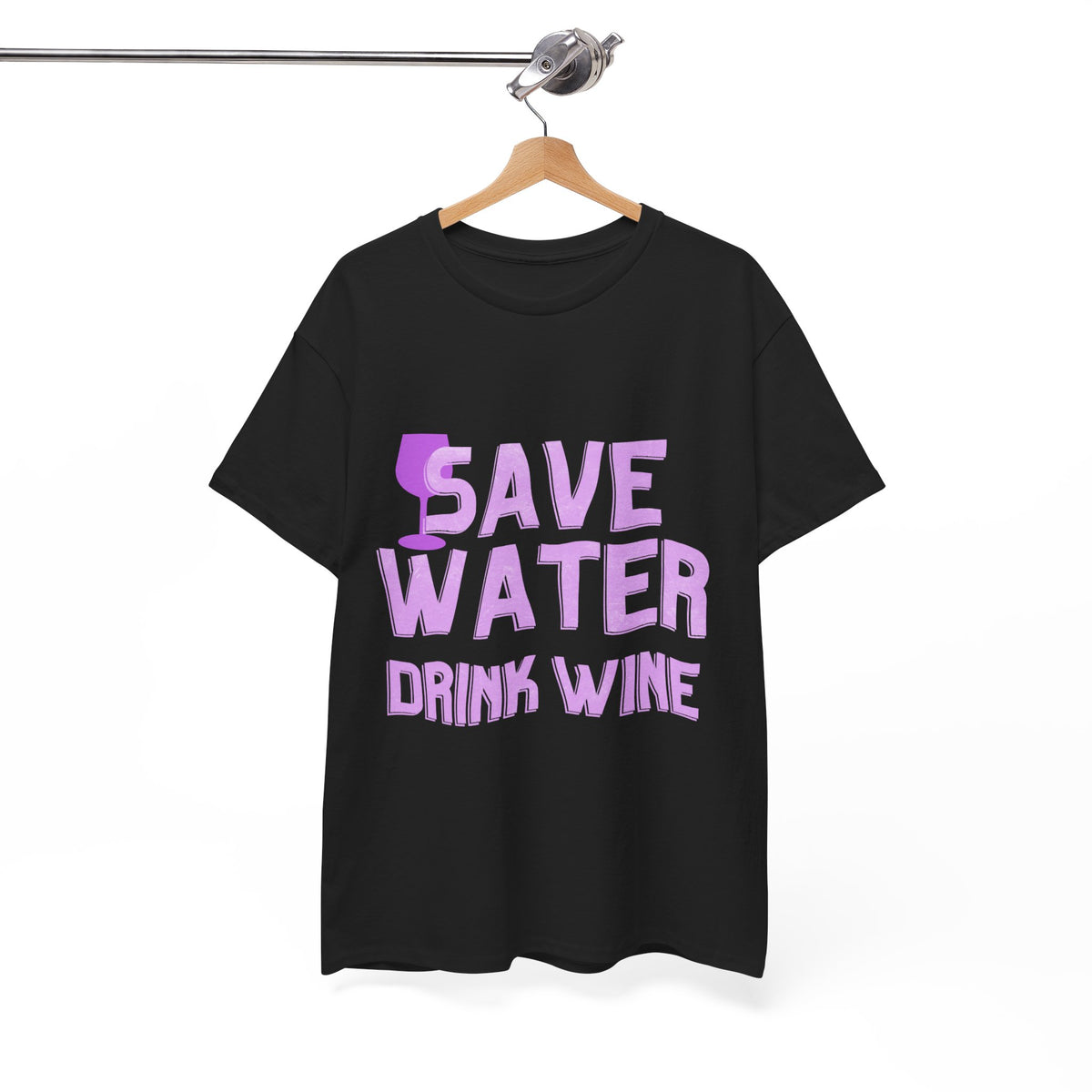 Save Water Drink Wine  - Unisex T-shirt