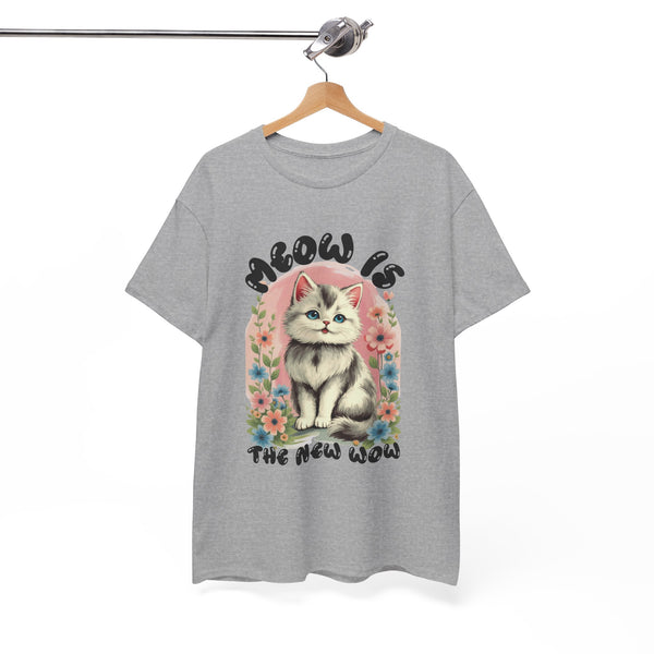 Meow Is The New Wow /Bubble |  Unisex T-shirt