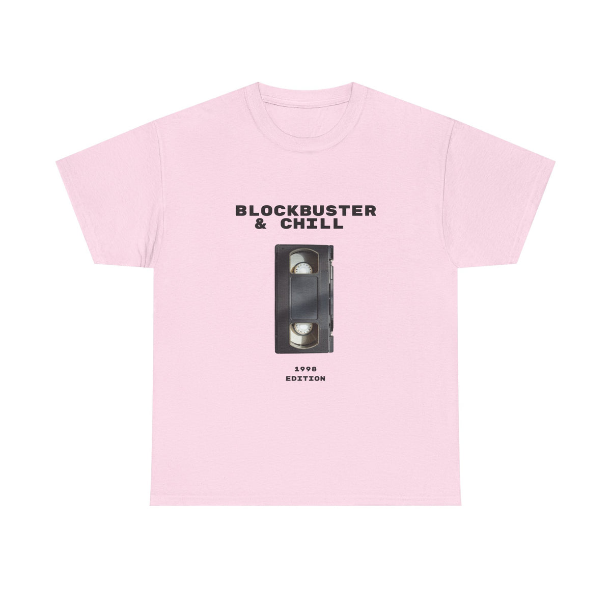 Blockbuster & Chill 1998 Edition  - Unisex T-shirt