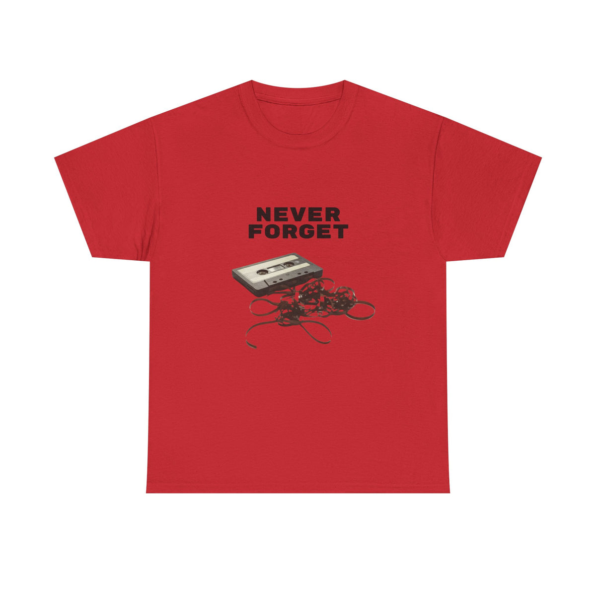 Never Forget Cassette Tape  - Unisex T-shirt