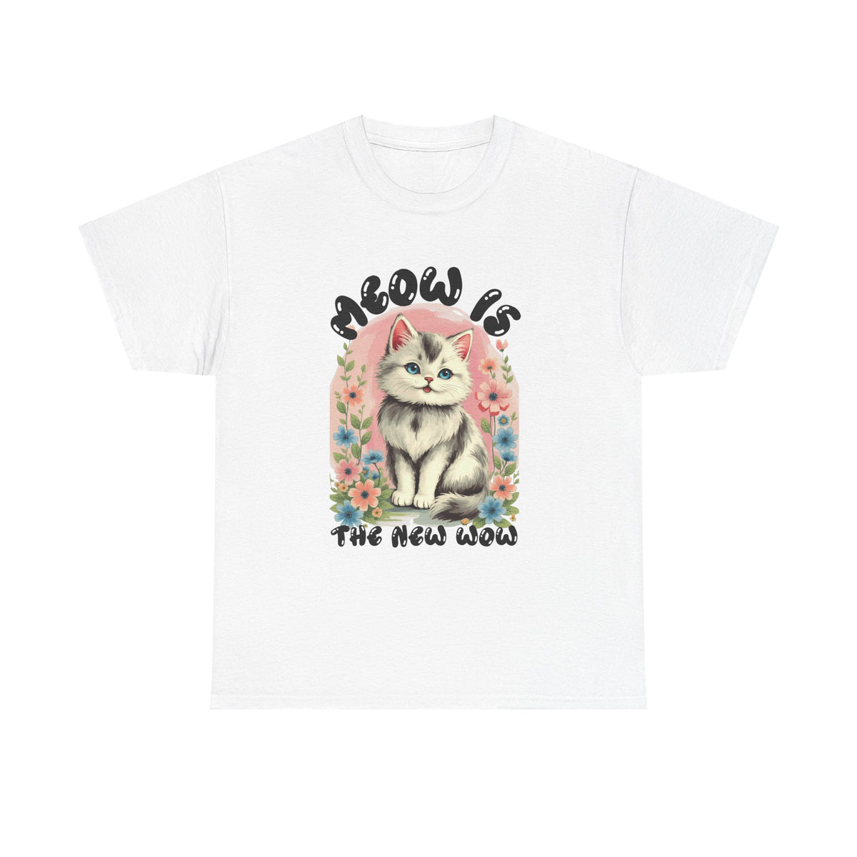 Meow Is The New Wow /Bubble |  Unisex T-shirt