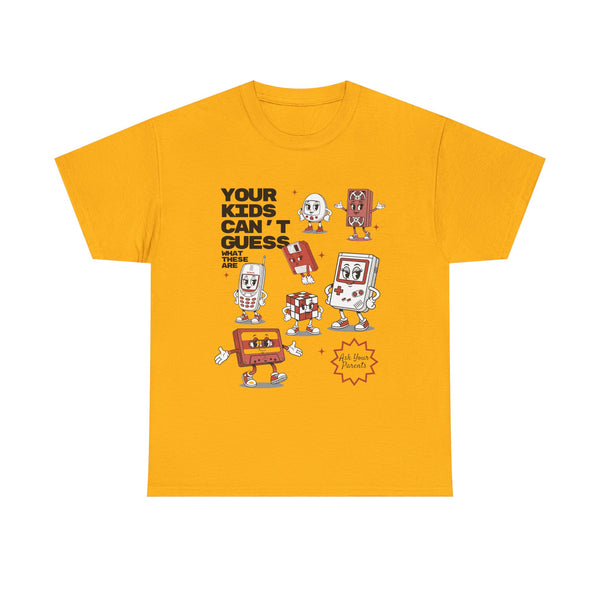 Your Kids Can't Guess Retro Objects  | Unisex T-shirt
