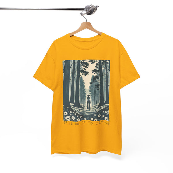 I'll Be In My Office  |  Unisex T-shirt