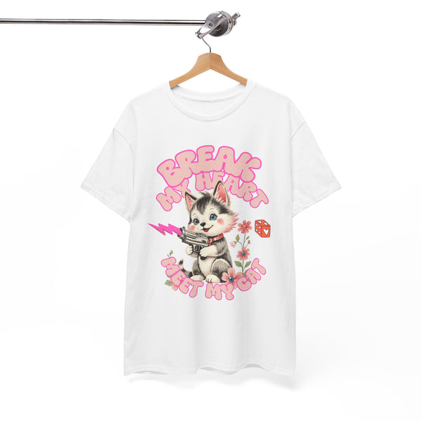 Break My Heart Meet My Cat |  Unisex T-shirt