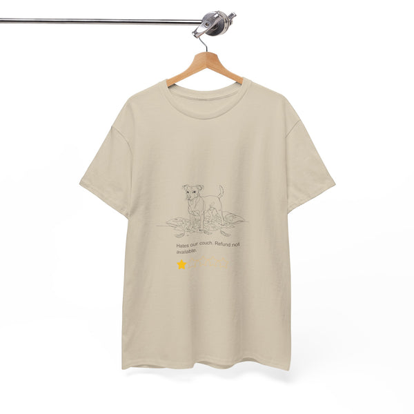 Hates Our Couch Dog  - Unisex T-shirt