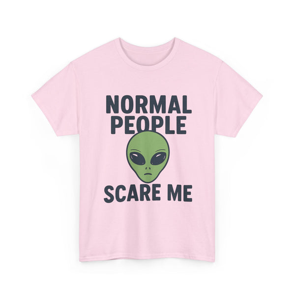 Normal People Scare Me - Unisex T-shirt