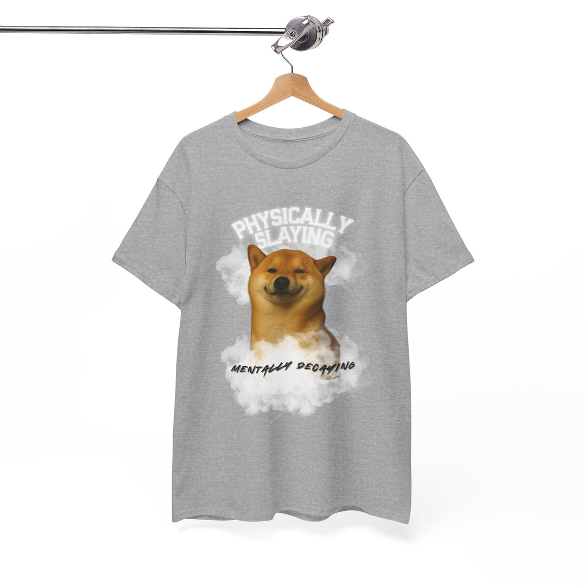 Physically Slaying Mentally Decaying Dog Tee by Electrik Land