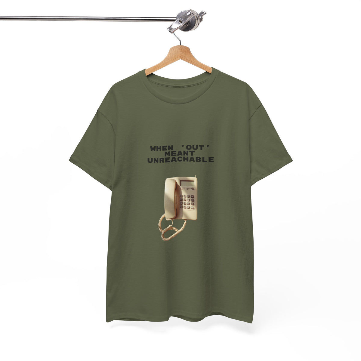 When Out Meant Unreachable - Unisex T-shirt