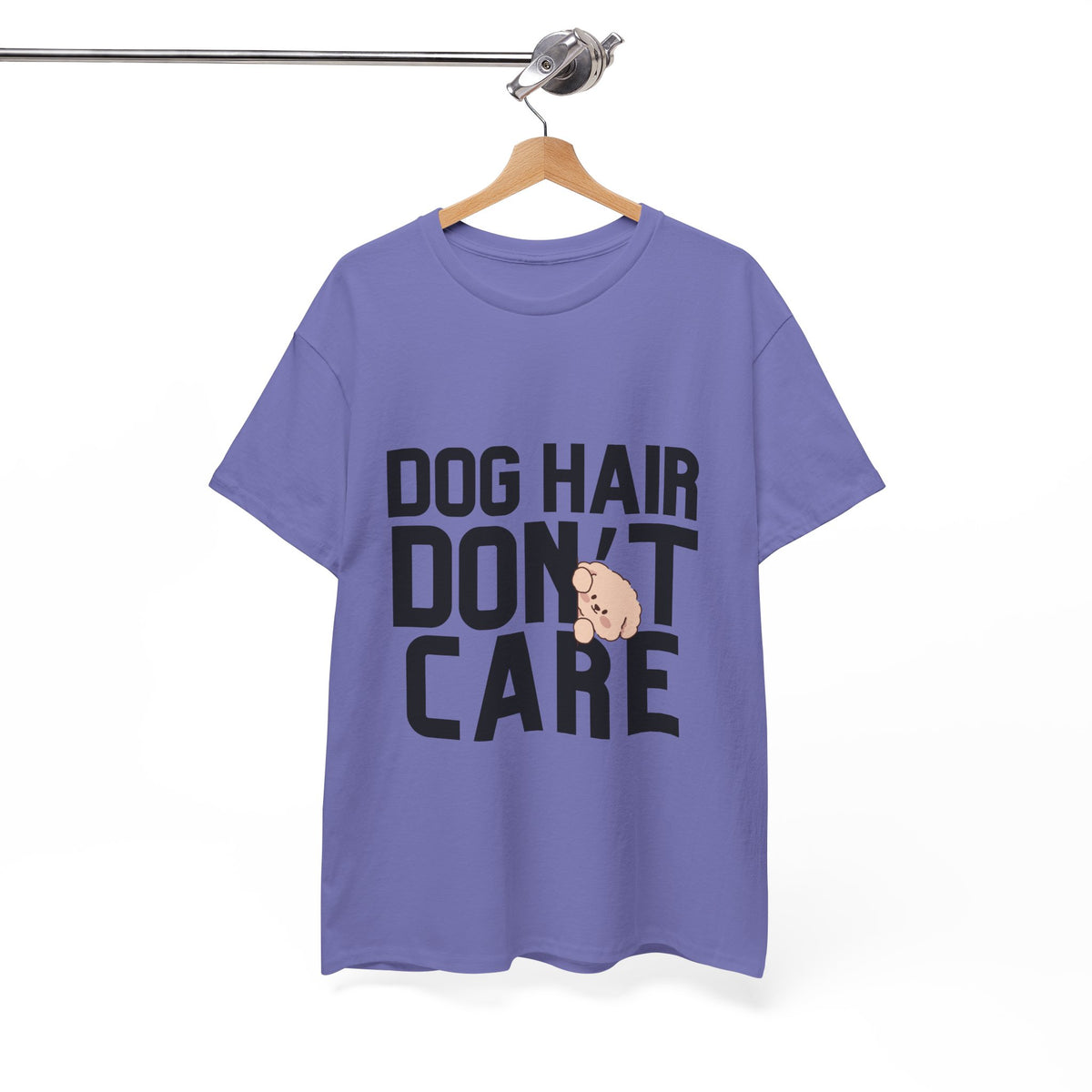 Dog Hair Don't Care - Unisex T-shirt