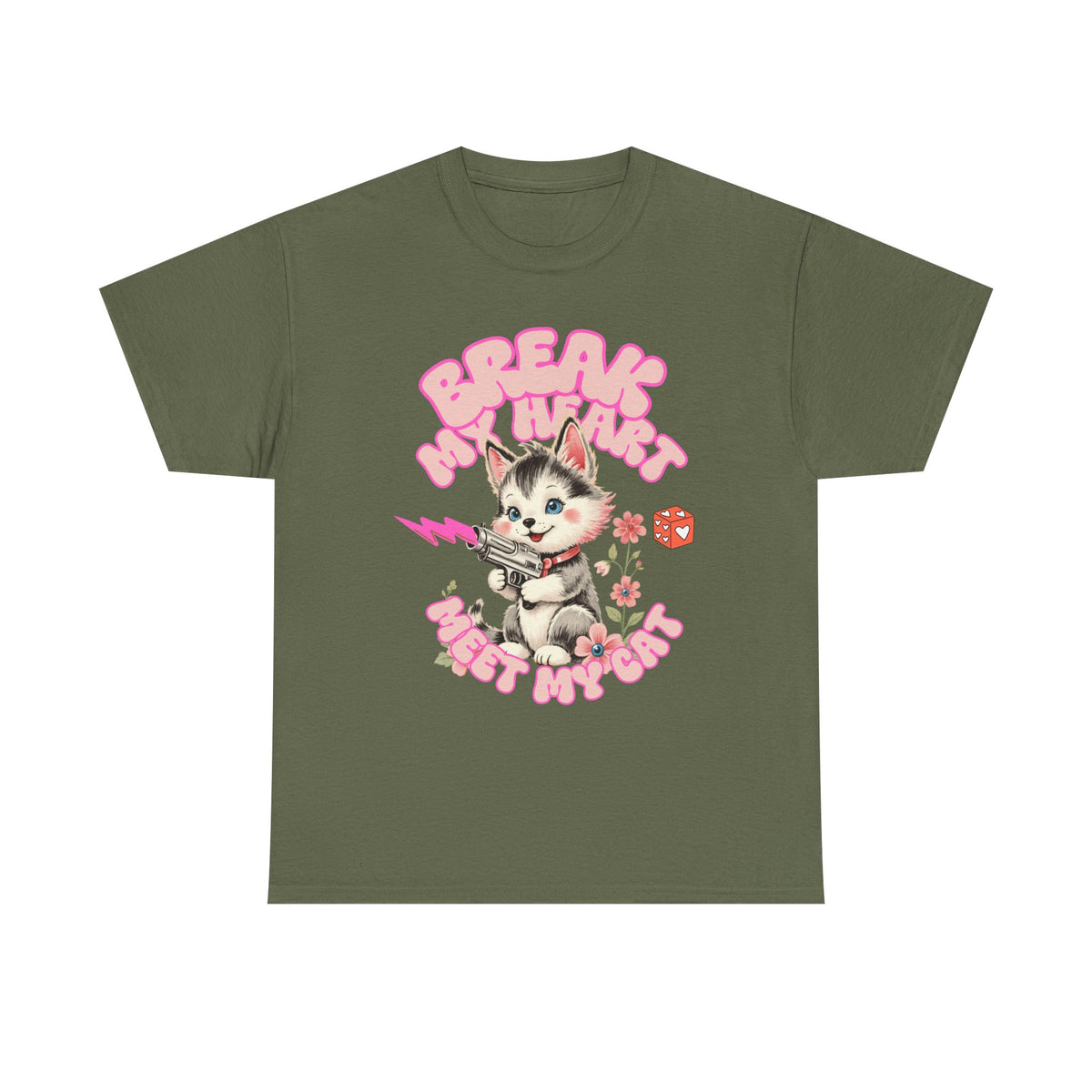Break My Heart Meet My Cat |  Unisex T-shirt