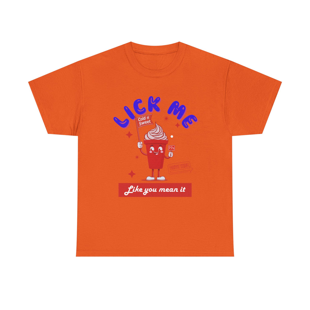Lick Me Like You Mean It Retro Ice Cream - Unisex T-shirt
