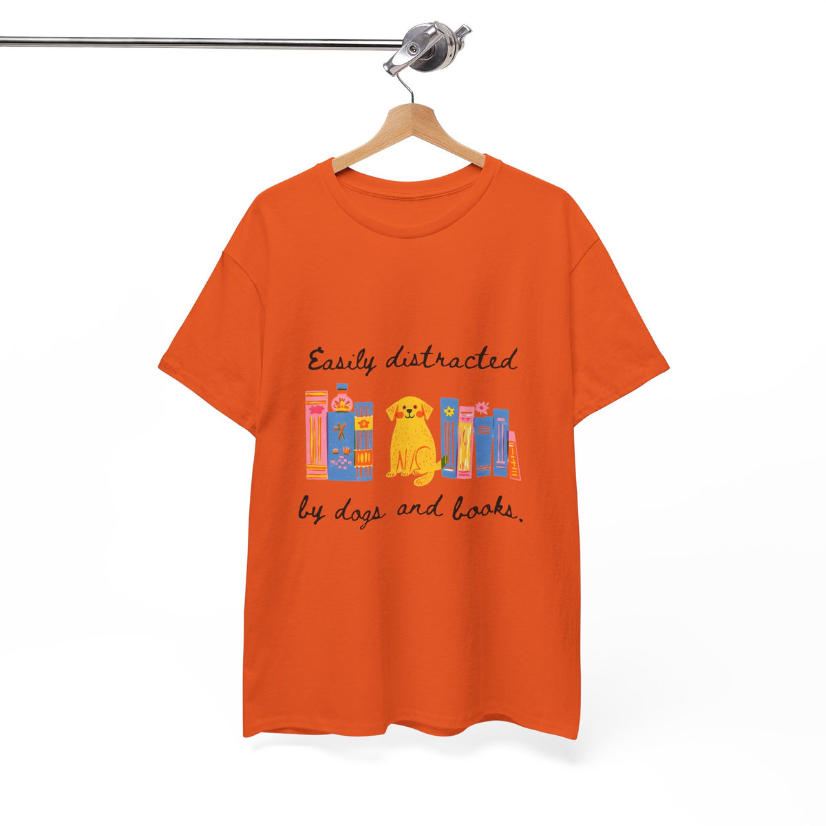 Easily Distracted by Dogs & Books |  Unisex T-shirt