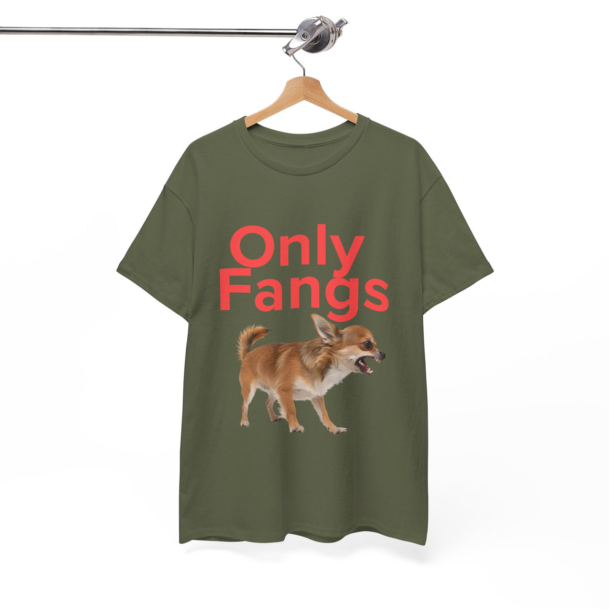 Only Fangs Ferocious Chihuahua  - Unisex T-shirt