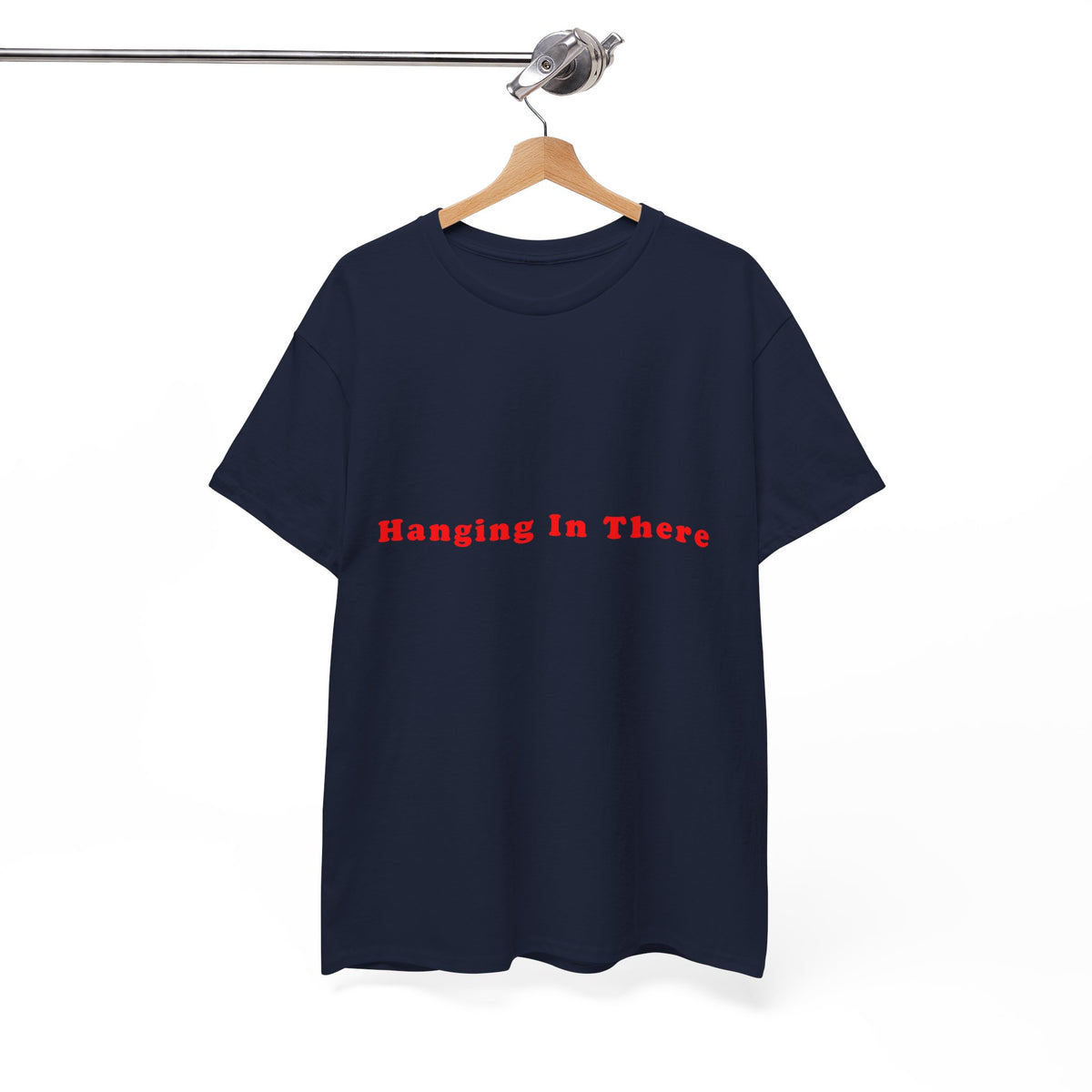 Hanging In There – Statement T-Shirt by Electrik Land