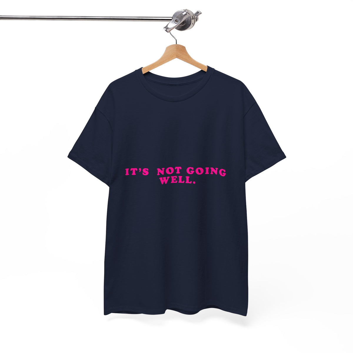 It's Not Going Well – Statement T-Shirt by Electrik Land