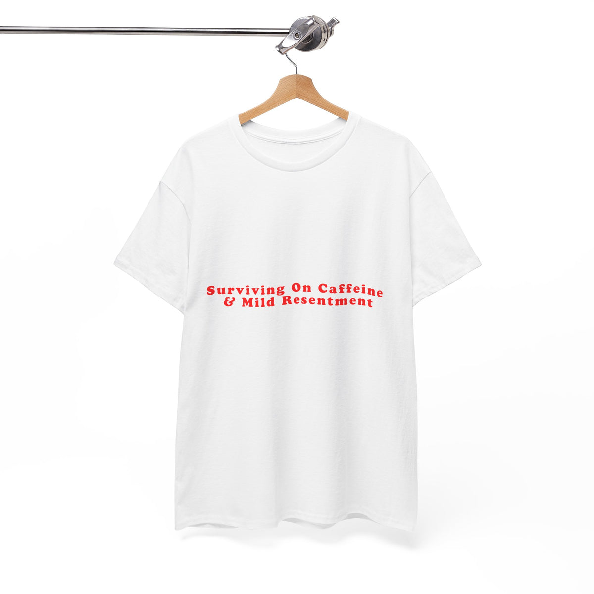 Surviving On Caffeine And Mild Resentment – Statement T-Shirt by Electrik Land