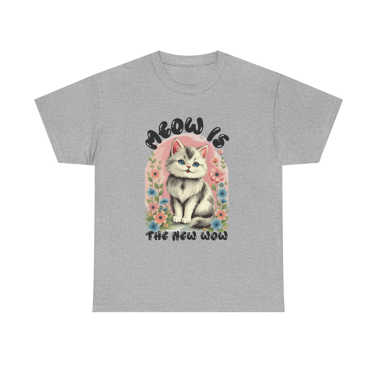 Meow Is The New Wow /Bubble |  Unisex T-shirt