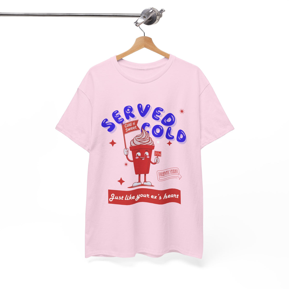 Served Cold Like Your Ex's Heart Retro Ice Cream - Unisex T-shirt