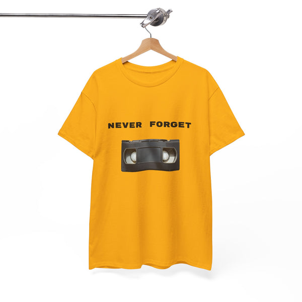 Never Forget Video Tape  - Unisex T-shirt