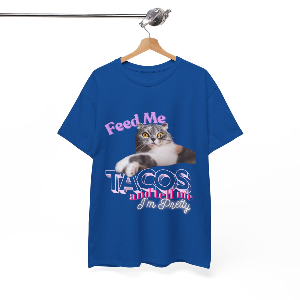Feed Me Tacos and Tell Me I’m Pretty Cat Tee by Electrik Land