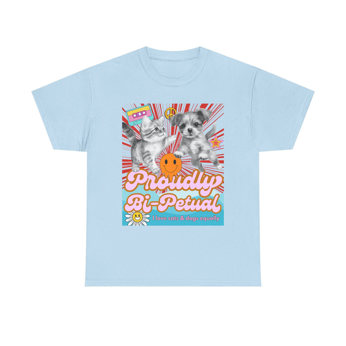 Proudly Bi-Petual Unisex T-shirt - I Love Dogs and Cats