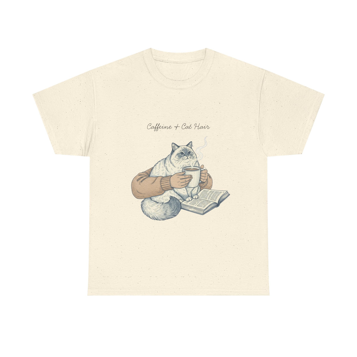 Caffeine And Cat Hair  - Unisex T-shirt