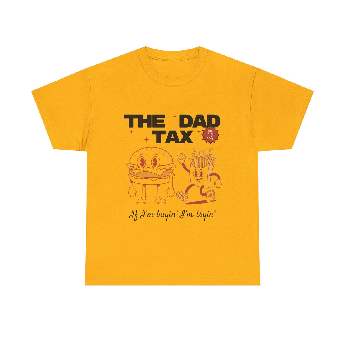 The Dad Tax - Unisex T-shirt