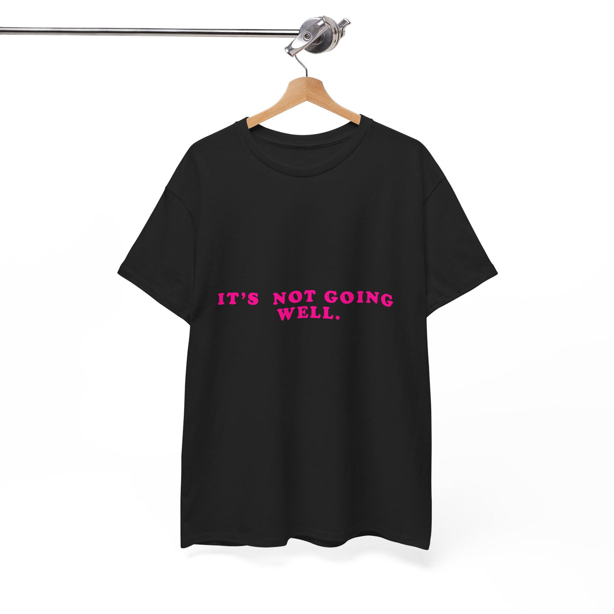 It's Not Going Well – Statement T-Shirt by Electrik Land